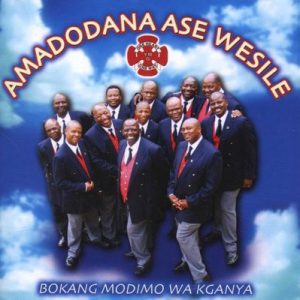 Amadodana Ase Wesile – Bokang Morena Wa Kganya (2009)