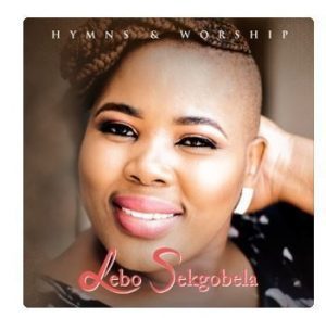 Lebo Sekgobela – Hymns and Worship