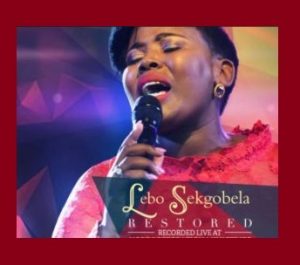 Lebo Sekgobela – Restored
