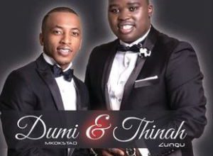 Album: Thinah Zungu & Dumi Mkokstad