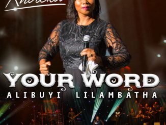 Kholeka – Kholeka – Your Word Alibuyi LilambathaEwe Siyakuvuma