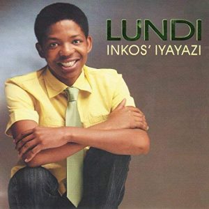 Album: Lundi – Inkos’ Iyayazi