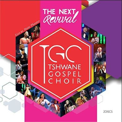 Tshwane Gospel Choir – The Next Revival