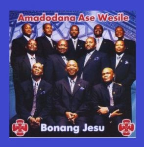 Amadodana Ase Wesile – Dumelang Bana Ba Ntate