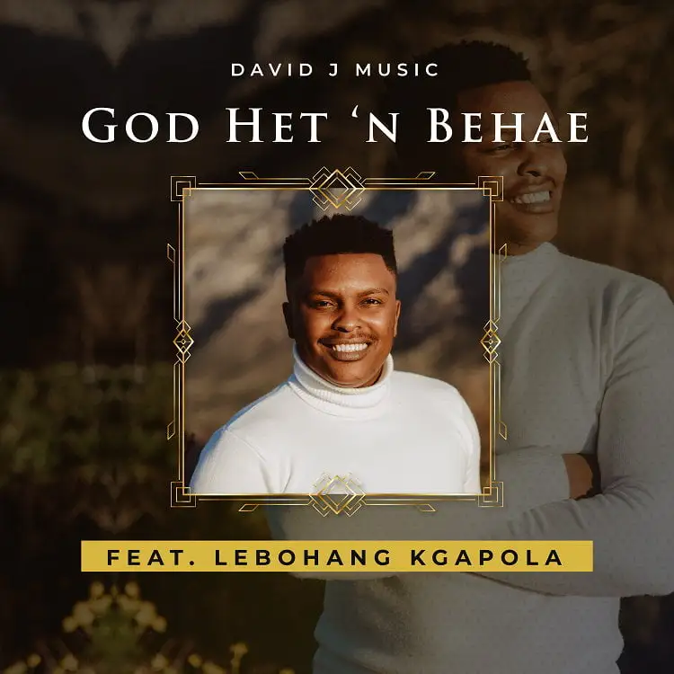 God Het ‘N Behae and Lebohang Kgapola