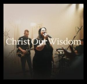 Christ Our Wisdom