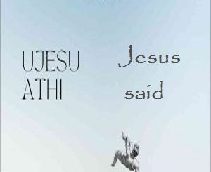 Jesus said